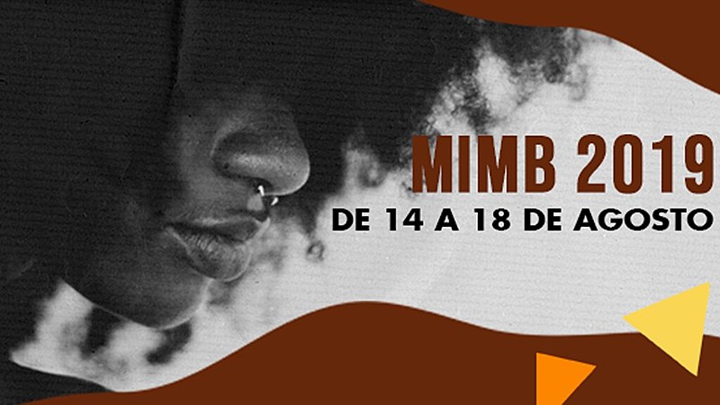 A MIMB acontece entre 14 a 18 de agosto, e traz apresentações culturais, oficinas, palestras e exposição,