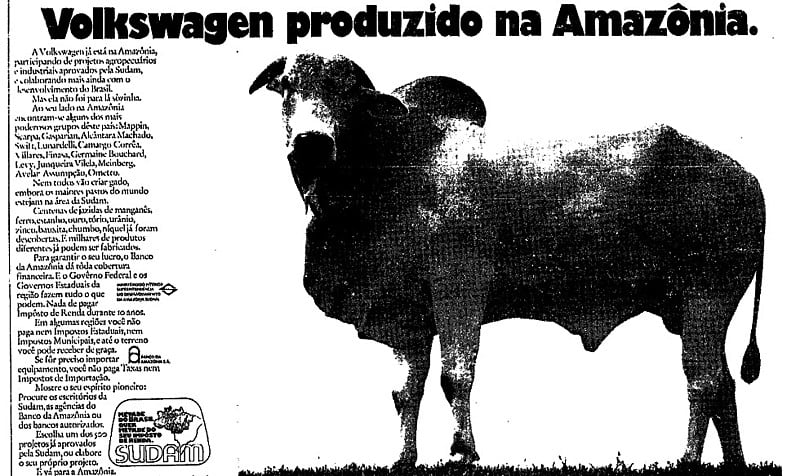 Anúncios pagos pelo governo exibiam um robusto touro com a seguinte mensagem: “Volkswagen produzido na Amazônia”