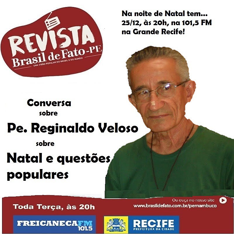 Padre Reginaldo Veloso atuou ao lado de Dom Hélder Câmara