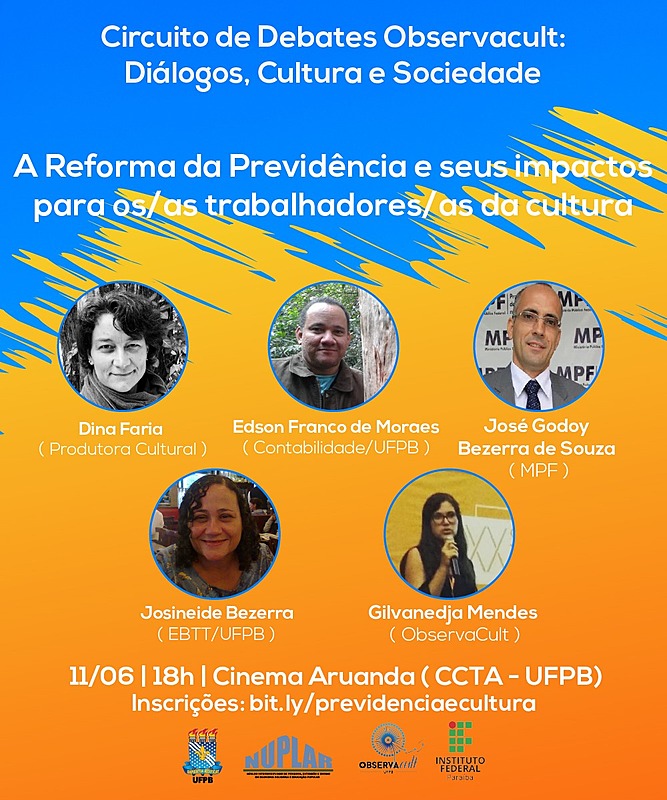 Debate sobre a Reforma da Previdência e impactos no setor cultural