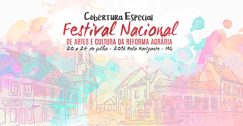 Festival da Reforma Agrária acontece entre os dias 20 e 24 de julho, em Belo Horizonte (MG)