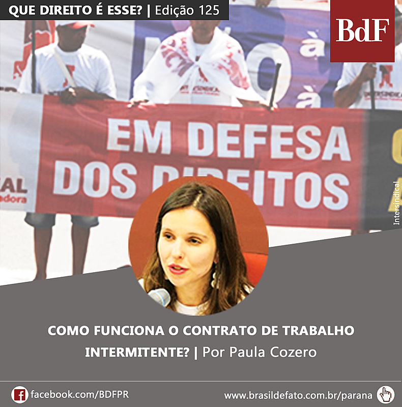 O contrato deve ser por escrito e constar o valor da hora de trabalho, que não pode ser inferior a uma hora do salário mínimo, hoje R$ 4,54.