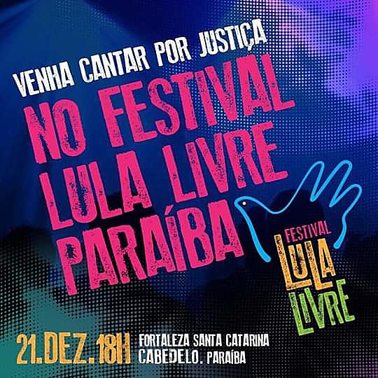 Iniciativa é do Coletivo Cabedelo Forte em parceria com o Comitê Lula Livre Paraíba