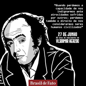 Vladimir Herzog, jornalista preso, torturado e morto pelo Regime Militar, completaria 80 anos nesta terça (27)