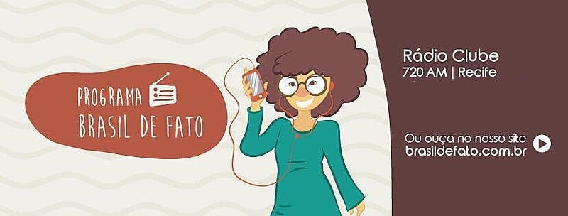 O Programa Brasil de Fato Pernambuco vai ao ao de segunda a sexta, das 14h às 15