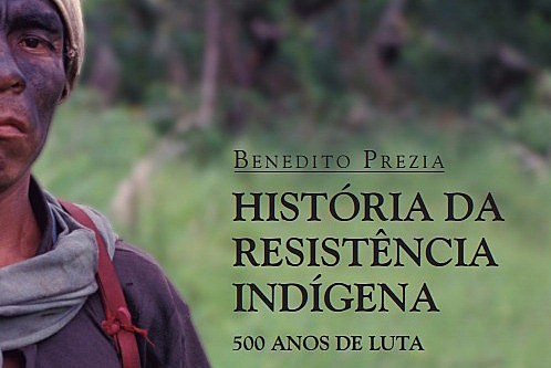 Livro “História da resistência indígena: 500 anos de luta"
