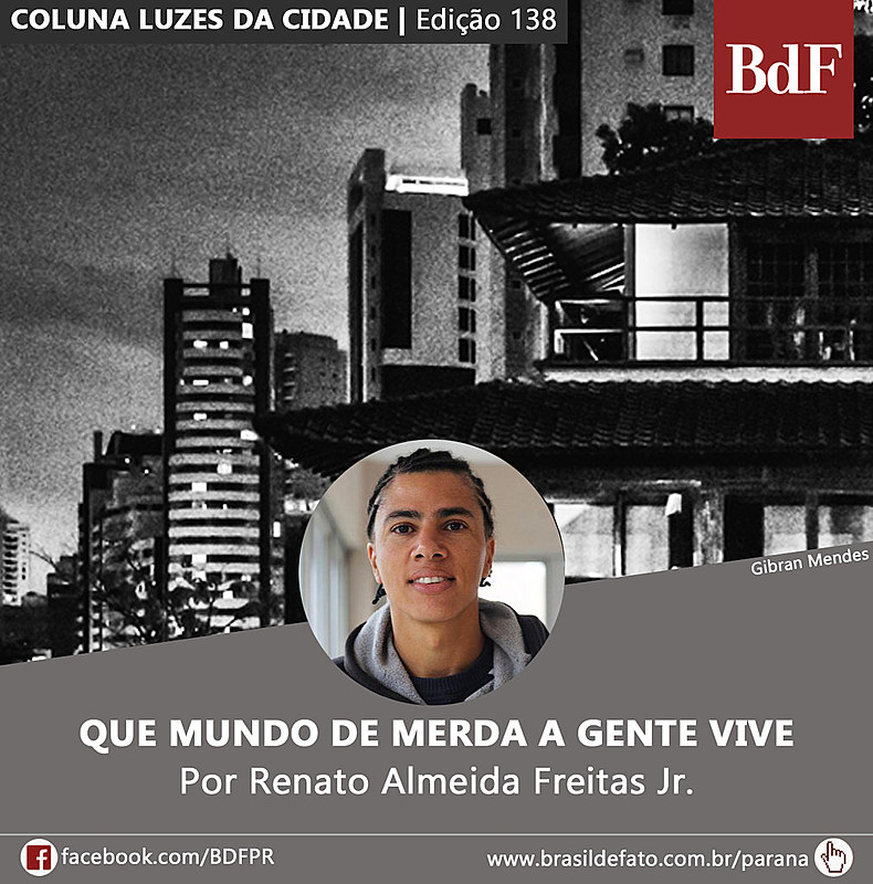 Renato Almeida de Freitas é colunista do Brasil de Fato Paraná