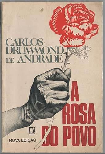 A Rosa do Povo é uma obra sensacional e merece ser lida