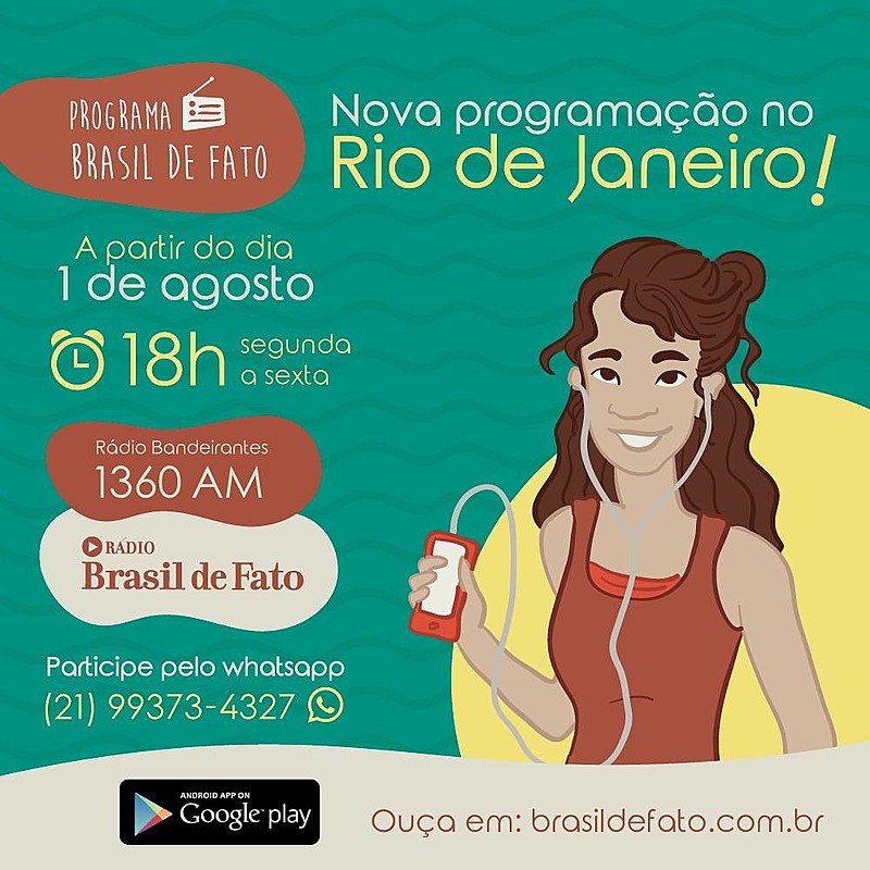De segunda a sexta, às 18h, na Rádio Bandeirantes 1360 AM ou pela Rádio Web Brasil de Fato