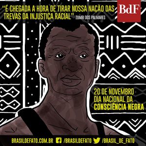 20 de novembro | Consciência Negra