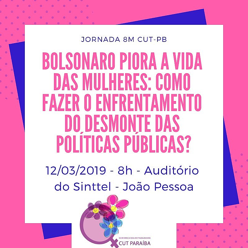 As palestrantes serão a deputada estadual Teresa Leitão (PT-PE) e a secretária nacional de mulheres do PT, Anne Karolyne.