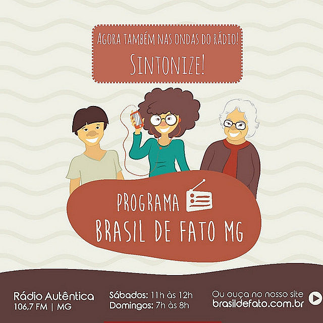 O programa Brasil de Fato vai ao ar todos os sábado às 11h, na Rádio Favela. Sintonize 106,7 FM