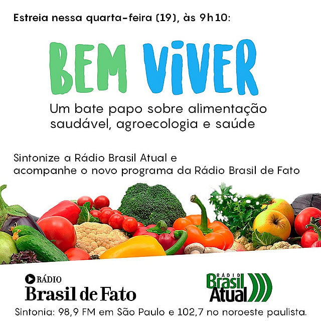 Programa Bem Viver estreou nesta quarta-feira (19), às 9h10, na Rádio Brasil Atual