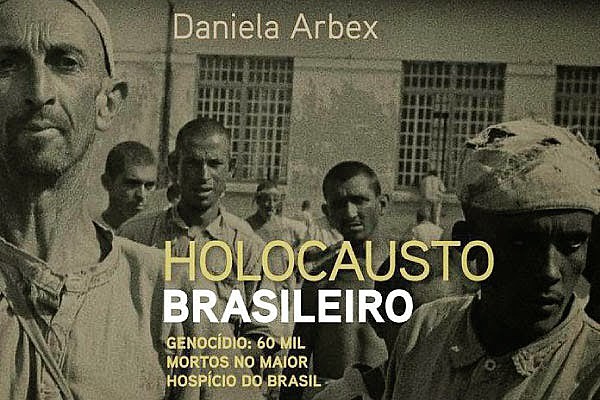 Capa do livro "Holocausto Brasileiro", da jornalista Daniela Arbex
