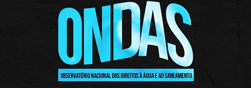 O Ondas pretende ser instrumento na luta por saneamento público, universal e de qualidade