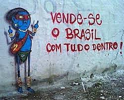 Vende-se o Brasil com tudo dentro