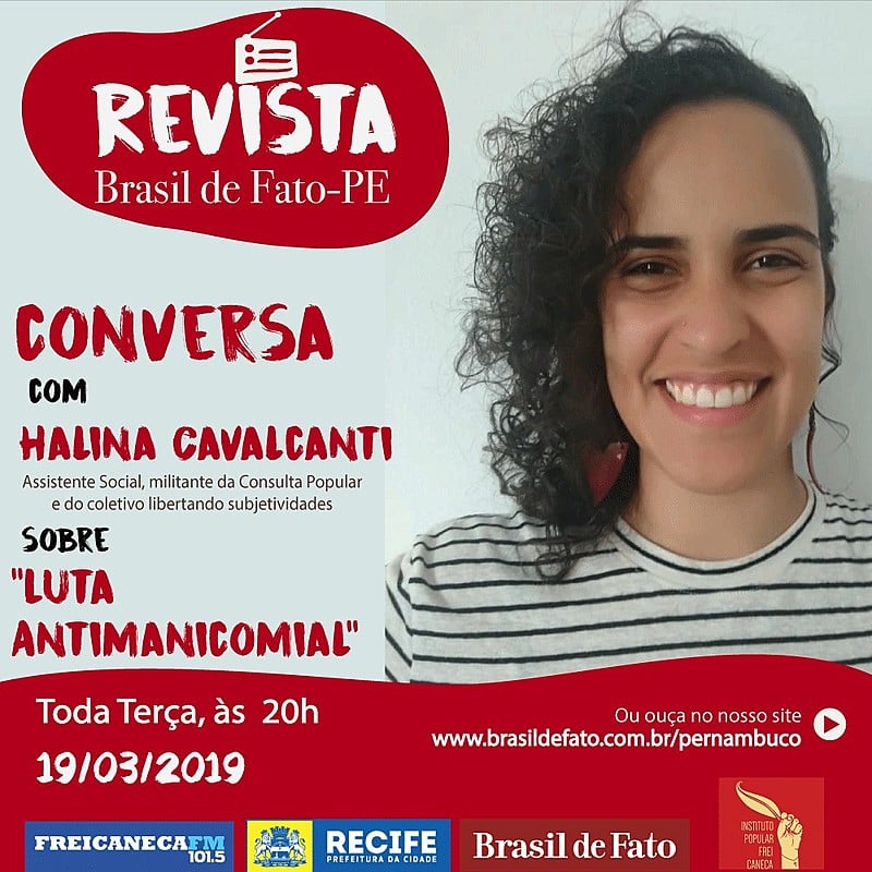 Halina Cavalcanti é assistente social e militante da luta antimanicomial