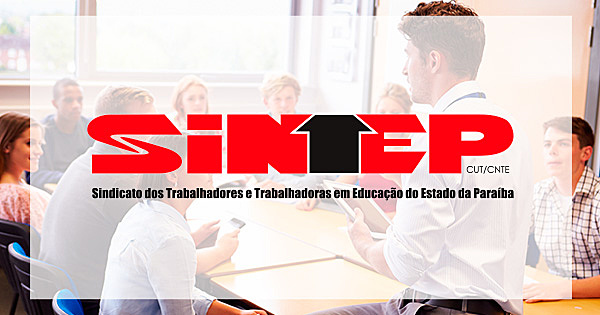Eleição do Sintep aconteceu em todo o estado da Paraíba no dia 23; resultado saiu nesta sexta (24).
