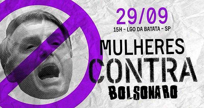 Mulheres contra Bolsonaro é o nome do ato, organizado pelas redes, que ocorrerá no Brasil e fora do País, no próximo dia 29/09