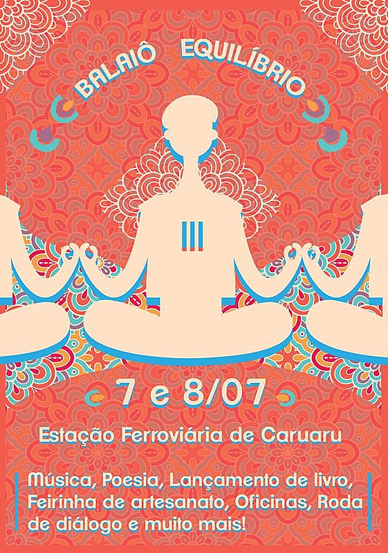 Em Caruaru, nos dias 07 e 08 de julho, acontece o III Balaiô Equilíbrio