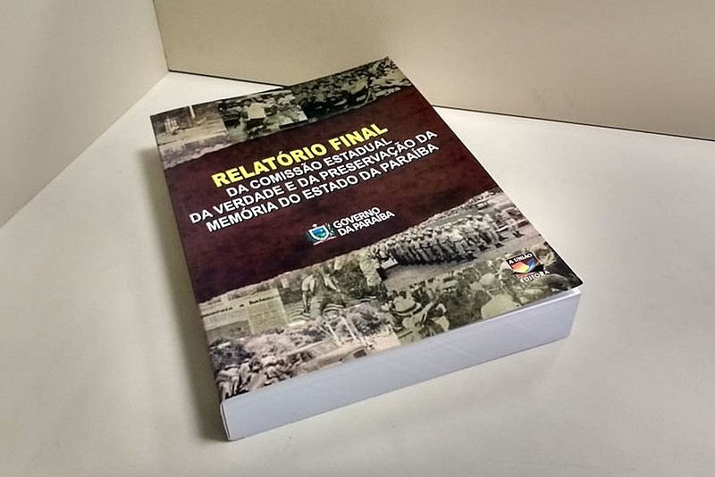 Relatório final da Comissão Estadual da Verdade da Paraíba é apresentado à população