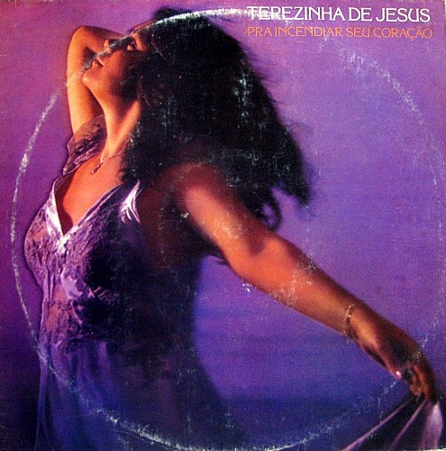 Álbum de maior sucesso da cantora, "Para Incendiar Seu Coração", de 1981