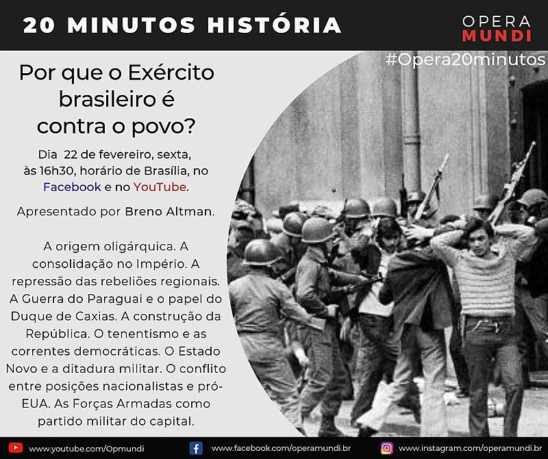 Breno Altman faz uma retrospectiva da história do Brasil e mostra como o exército sufocou levantes populares