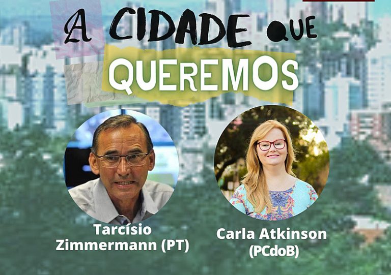 A Cidade que Queremos conversa com Tarcísio Zimmermann e Carla Atkinson