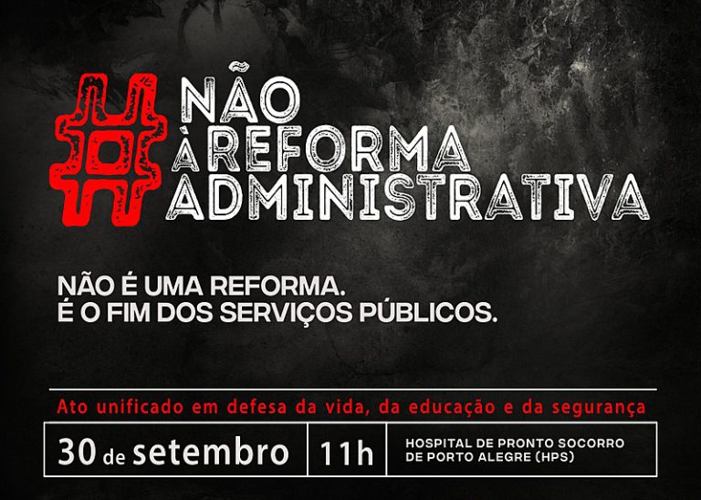 Frente de Servidores Públicos do RS realiza atos contra a reforma administrativa