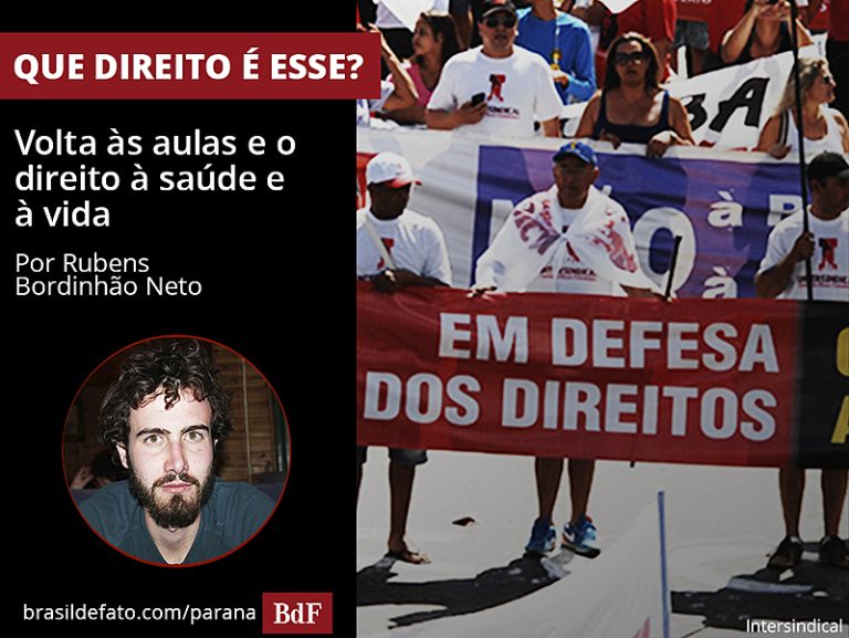 ''Volta às aulas e o direito à saúde e à vida'', por Rubens Bordinhão Neto