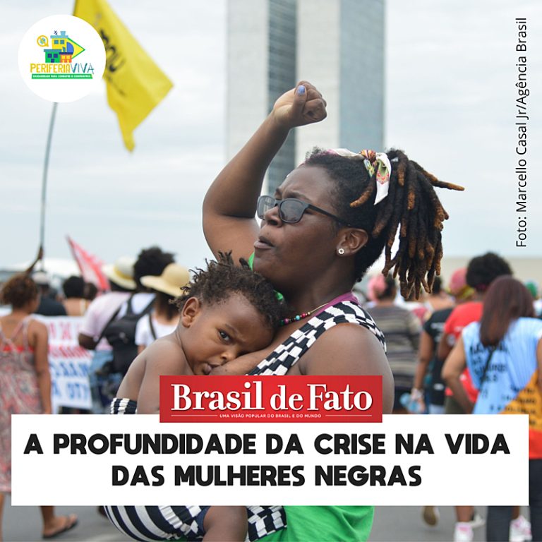 A profundidade da crise na vida das mulheres negras