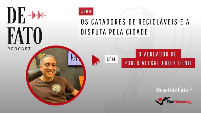 'É papel do poder público incentivar os catadores, e não persegui-los', afirma Erick Dênil