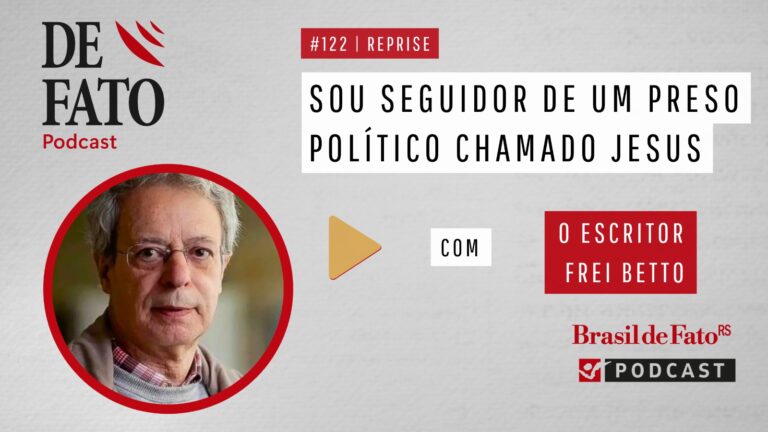 Frei Betto explica como atuação política de esquerda coloca em prática a mensagem de Cristo