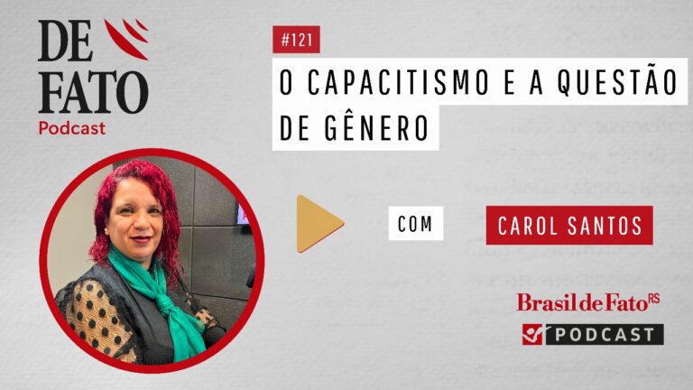 Capacitismo e questão de gênero ainda são pouco debatidos no país, alerta Carol Santos