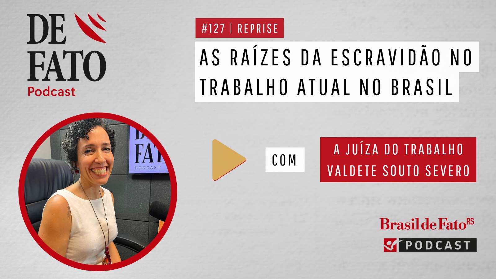 Podcast De Fato 127