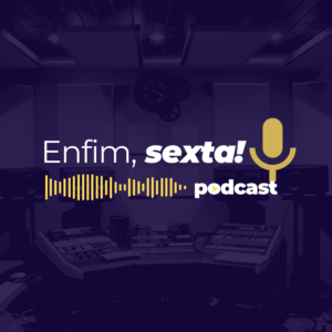Enfim, Sexta!
