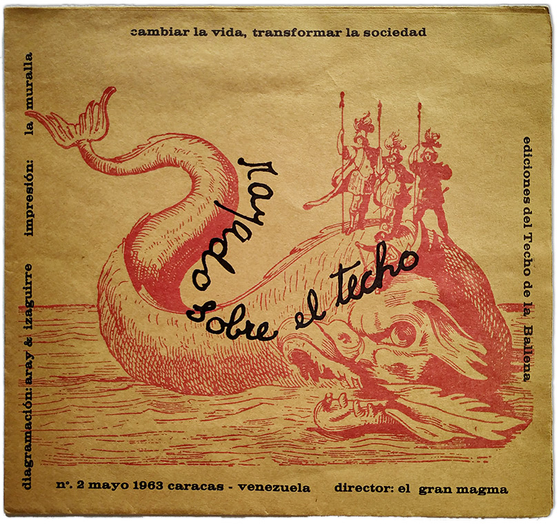 El Techo de la Ballena (artists’ collective), Cambiar la vida, transformar la sociedad (Change Life, Transform Society), 1963