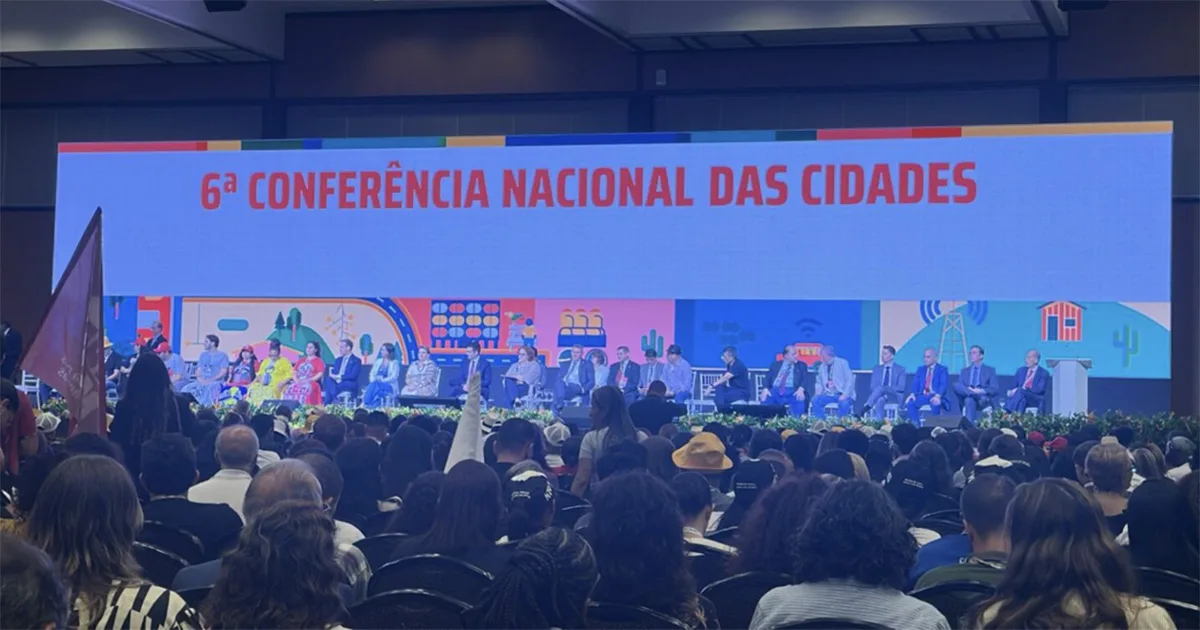 Brasília recebeu nesta semana a 6ª Conferência Nacional das Cidades
