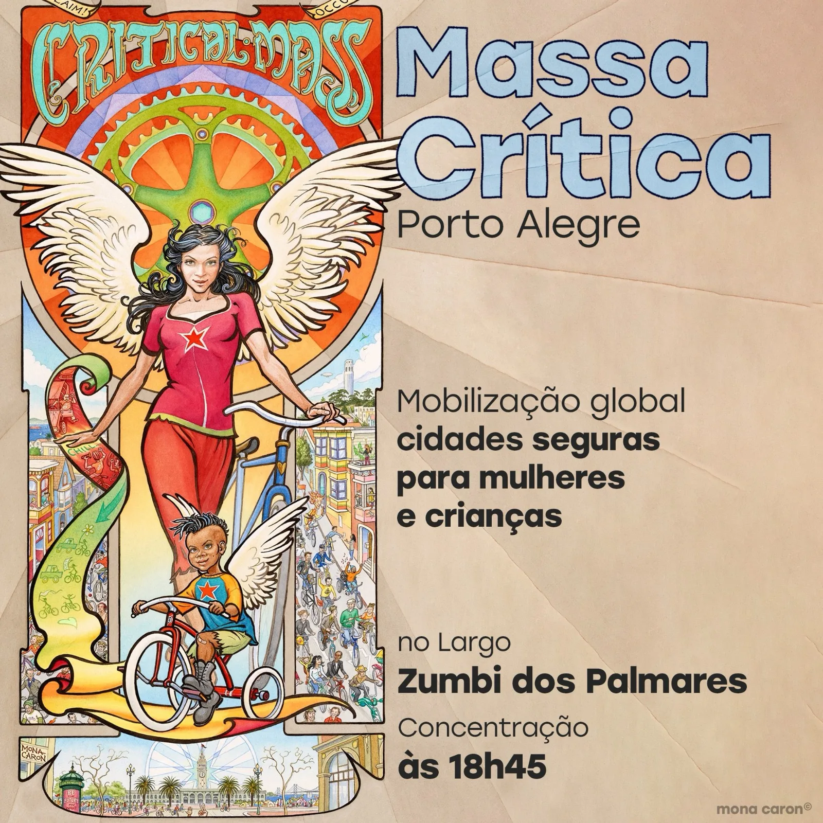 A premissa é clara: cidades que são seguras para mulheres e crianças tornam-se cidades melhores para todas as pessoas