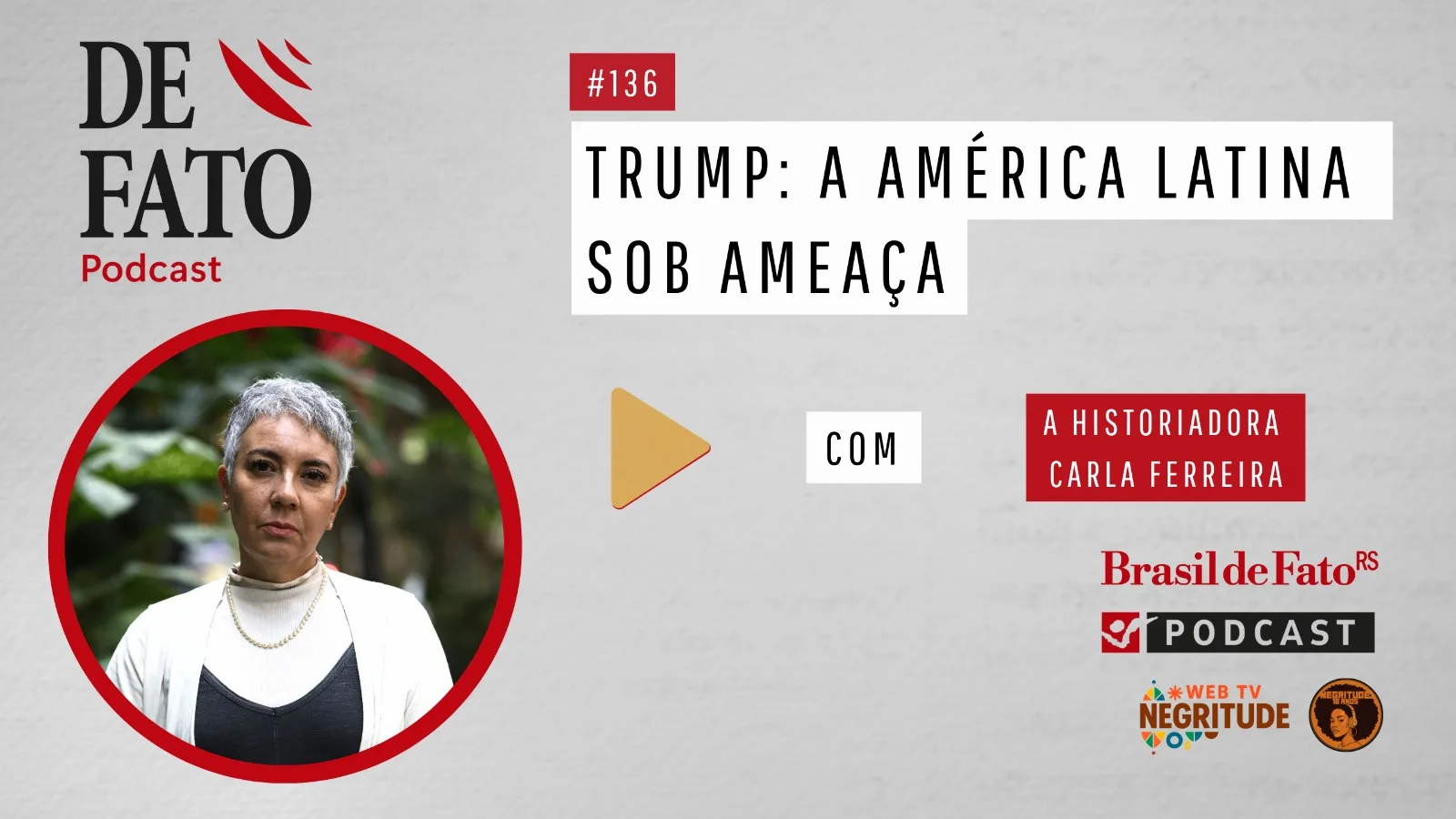 Trump e a América Latina sob ameaça: podcast analisa tensões globais e impactos no Brasil