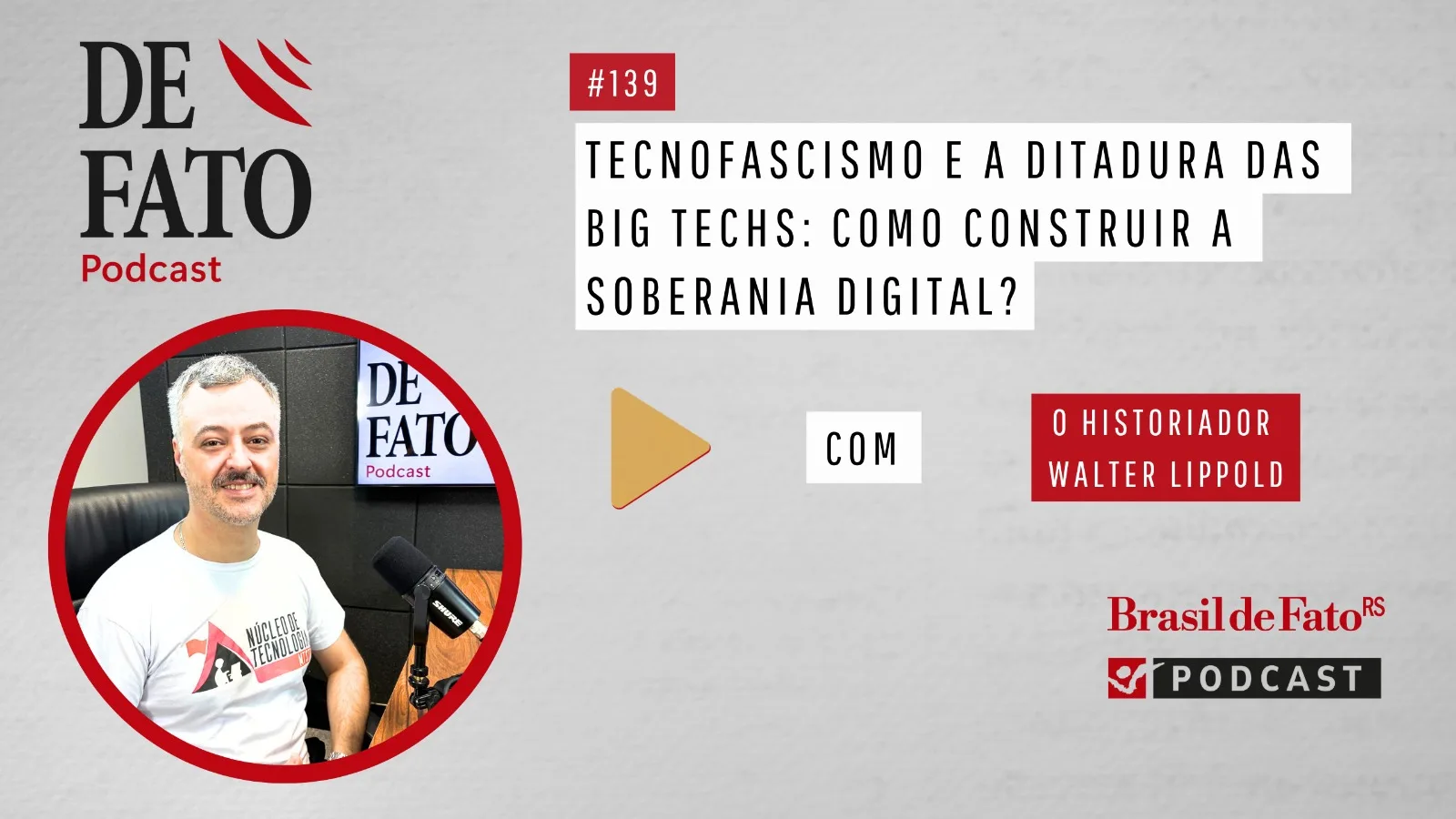 Podcast De Fato 139
