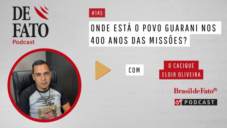 ‘Fomos esquecidos’: cacique denuncia apagamento Guarani nos 400 anos das Missões Jesuíticas