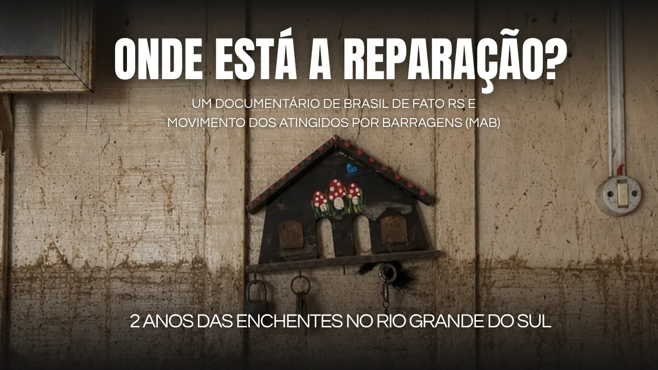 Documentário pode ser assistido no Youtube do Brasil de Fato RS