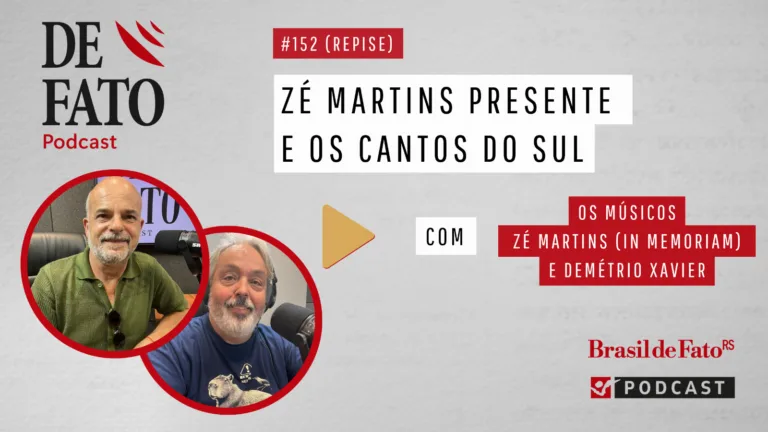 Zé Martins presente e os cantos do Sul