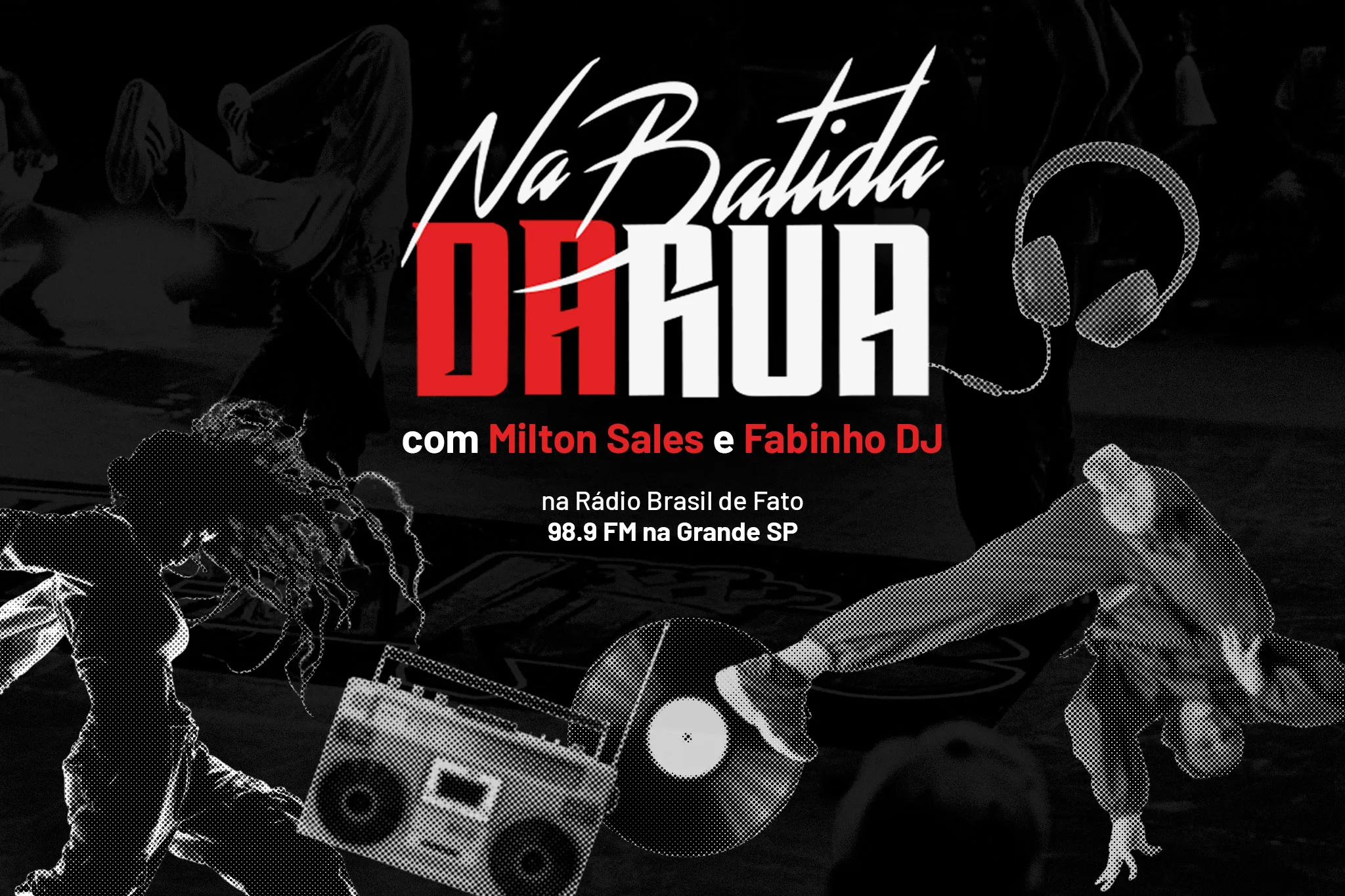 'Na Batida da Rua' estreia na programação da Radio Brasil de Fato