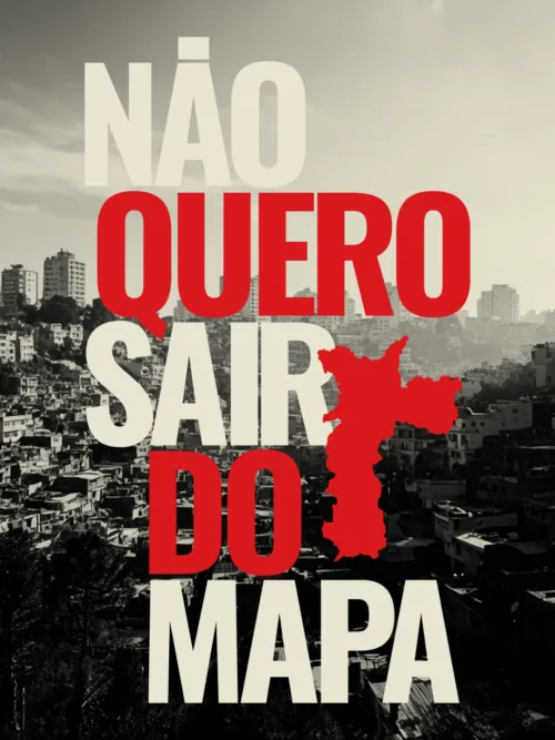 Movimento 'Não Quero Sair do Mapa'