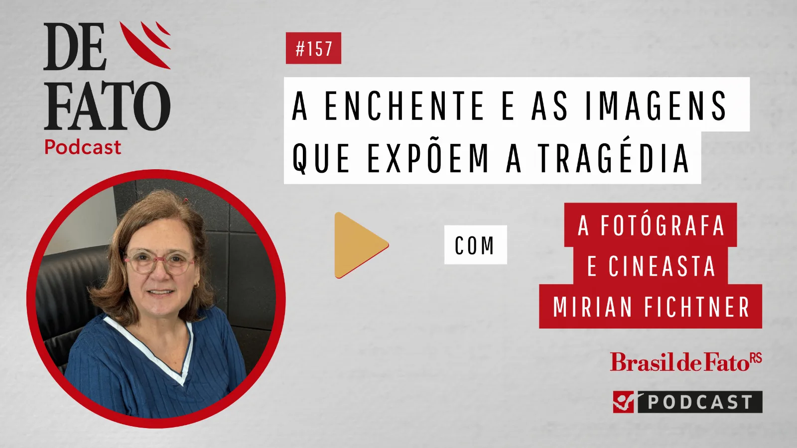 Podcast de Fato 157