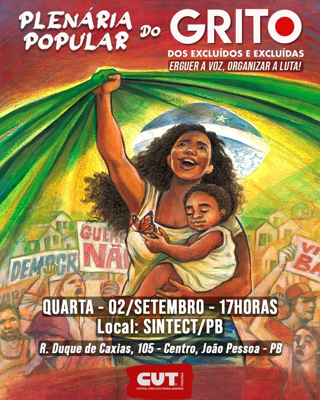 Mobilização ocorre diante da gravidade do atual cenário político e econômico brasileiro