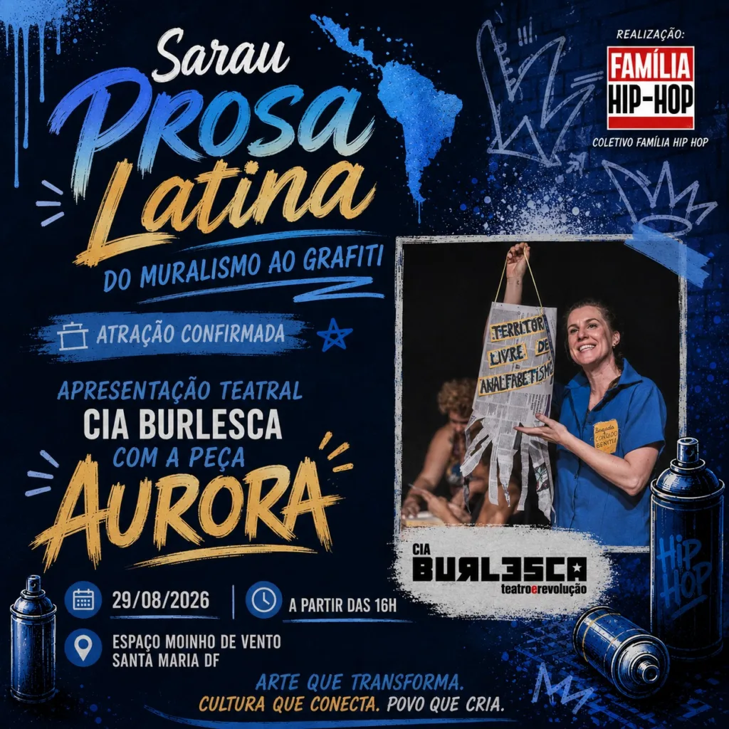 Sarau Prosa Latina discute muralismo, grafite e arte política neste sábado (29), em Santa Maria; programação terá apresentação da peça Aurora, da Cia Burlesca