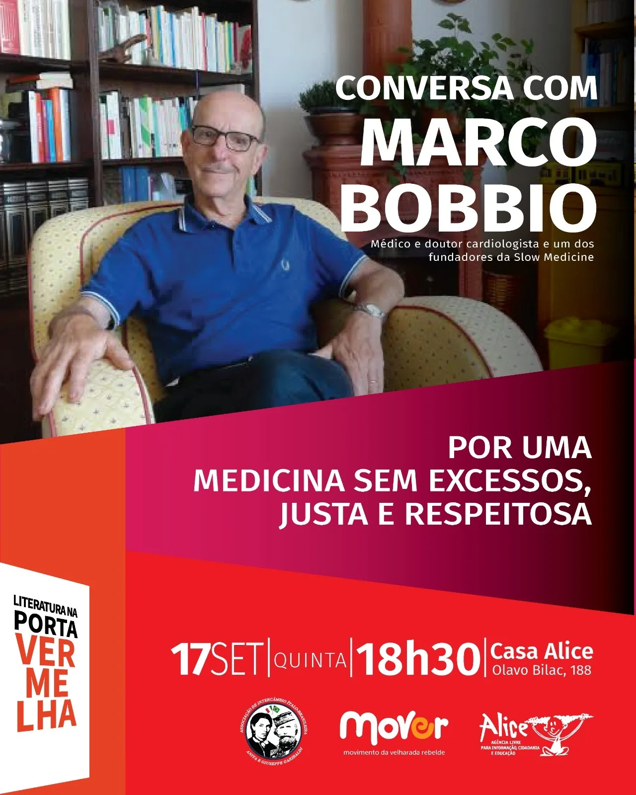 O médico italiano Marco Bobbio palestrará nesta quinta-feira (17), às 18h30, na Casa Alice, na Olavo Bilac, 188
